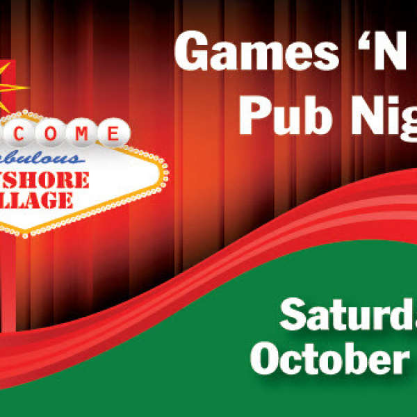 Games 'N Grub Pub Night Sat. Oct. 28th, 5:30 Cocktails, 6:00 dinner